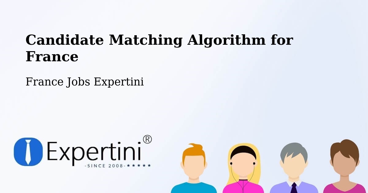 Candidate Matching Algorithm Overview – Rouillac - France Jobs Expertini
